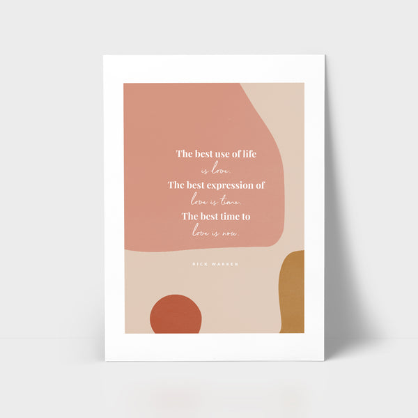 Love Series Print - The best use of life